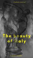 The beauty of Italy 0368833143 Book Cover