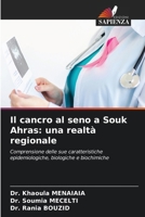 Il cancro al seno a Souk Ahras: una realtà regionale (Italian Edition) 6209485758 Book Cover