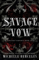 Savage Vow: DARK Edition 1959167936 Book Cover