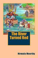 The River Turned Red 1499735855 Book Cover