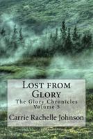 Lost from Glory 1539182932 Book Cover