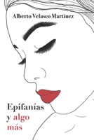 EPIFANÍAS Y ALGO MÁS B093RWX4RJ Book Cover