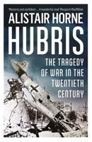 Hubris: The Tragedy of War in the Twentieth Century 006239780X Book Cover