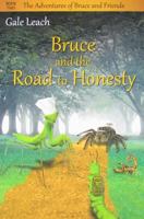 Bruce and the Road to Honesty 1937083101 Book Cover
