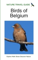 Nature Travel Guide: Birds of Belgium 167134331X Book Cover