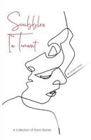 Scribbles In Transit: A Collection of Short Stories 1790827329 Book Cover