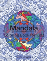 Mandala Coloring Book for Kids: Amazing Mandala Coloring for Kids, Big Mandalas to Color for Relaxation, Over 40 Mandala Coloring Pages, Fun Coloring Book for Kids & Toddlers, Page Large 8.5 x 11 1716319129 Book Cover