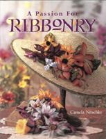 A Passion for Ribbonry 189062117X Book Cover