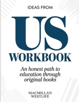 Ideas From Us: An Honest Path To Education Through Original Books B0H1YZQCBF Book Cover