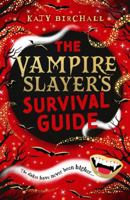 The Vampire Slayer's Survival Guide 0702318337 Book Cover