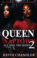 Queen Of Naptown 2: All Hail The Queen B0GM1HJRWH Book Cover