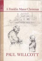 A Franklin Manor Christmas 0981671616 Book Cover