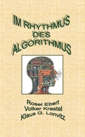 Im Rhythmus des Algorithmus 3754318020 Book Cover