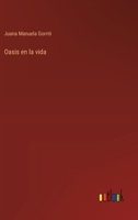 Oasis en la vida (Spanish Edition) 3368915789 Book Cover