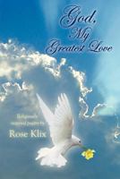 God, My Greatest Love 1939289092 Book Cover