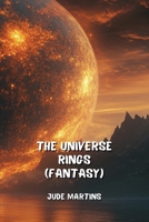The Universe Rings (Fantasy) B0DQGKPJ6G Book Cover