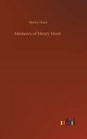 Memoirs of Henry Hunt 3842433662 Book Cover