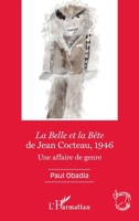 La Belle et la Bête de Jean Cocteau, 1946: Une affaire de genre (Champs Visuels) (French Edition) 2343182841 Book Cover