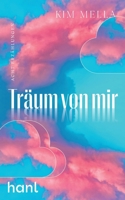 Träum von mir (German Edition) 3982530504 Book Cover