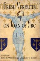 Fresh Verdicts on Joan of Arc (The New Middle Ages) 0815336640 Book Cover