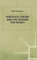 Portfolio Theory and the Demand for Money 134922829X Book Cover