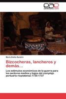 Bizcocheras, Lancheros y Demas... 3845493224 Book Cover