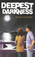 Deepest Darkness 1912457555 Book Cover