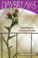 Daybreaks: Daily Reflections for Lent and Easter 0764817353 Book Cover