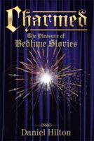 Charmed: The Pleasure of Bedtime Stories 1493140825 Book Cover