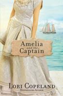 Amelia and the Captain 0736956573 Book Cover