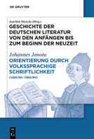 Geschichte Der Deutschen Literatur Von Den Anfangen Bis Zum Beginn Der Neuzeit: Vom Spaten Mittelalter Zum Beginn Der Neuzeit. Teil 1: Orientierung Durch Volkssprachige Schriftlichkeit: Pt. III 3484107057 Book Cover