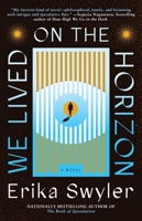 We Lived on the Horizon 1668049600 Book Cover