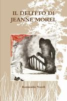 Il Delitto Di Jeanne Morel 1291648208 Book Cover