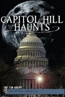 Capitol Hill Haunts 1609495861 Book Cover