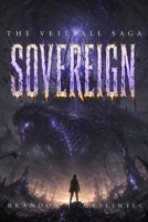 SOVEREIGN: The Severing (The Veilfall Saga) B0H6PKTVWX Book Cover