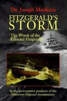 Fitzgerald's Storm: The Wreck of the Edmund Fitzgerald 1882376536 Book Cover