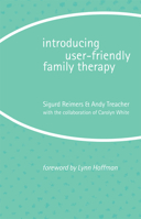 Introducing User-friendly Family Therapy 0415074312 Book Cover