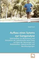 Aufbau eines Sytems zur Ganganalyse 3639221206 Book Cover