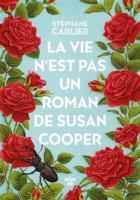 La vie n'est pas un roman de Susan Cooper 2749176026 Book Cover
