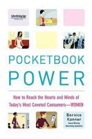 Pocketbook Power: How to Reach the Hearts and Minds of Today's Most Coveted Consumers - Women 0071737758 Book Cover