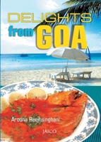 Delights from Goa 8172240783 Book Cover