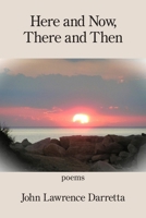 Here and Now, There and Then 1639805559 Book Cover