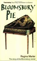 Bloomsbury Pie: The Making of the Bloomsbury Boom 0805044167 Book Cover