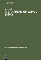 A Grammar of Jamul Tiipay 3110164515 Book Cover