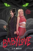 Babylove: a dark sapphic romance novella 0473668327 Book Cover