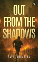 OUT FROM THE SHADOWS B0FRMYBGDX Book Cover