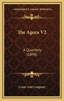 The Agora V2: A Quarterly 1104608693 Book Cover