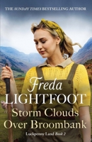 Storm Clouds Over Broombank: An inspiring WWII saga about love and friendship 1804363537 Book Cover