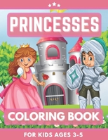 Princesses Coloring Book For Kids Ages 3-5: Princess bride Coloring Book. Great Gift for Boys, Girls, Toddlers, Preschoolers, Kids 3-8. Unique Big Coloring Pages B08J5HMCF6 Book Cover