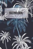Belmopan: Liniertes Reisetagebuch Notizbuch oder Reise Notizheft liniert - Reisen Journal f�r M�nner und Frauen mit Linien 1691123560 Book Cover